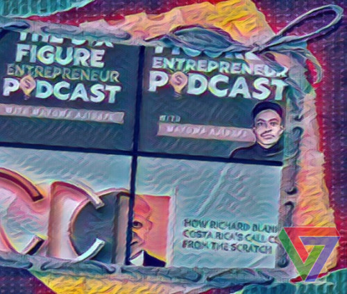 The six figure entrepreneur podcast business guest Richard Blank Costa Ricas Call Center